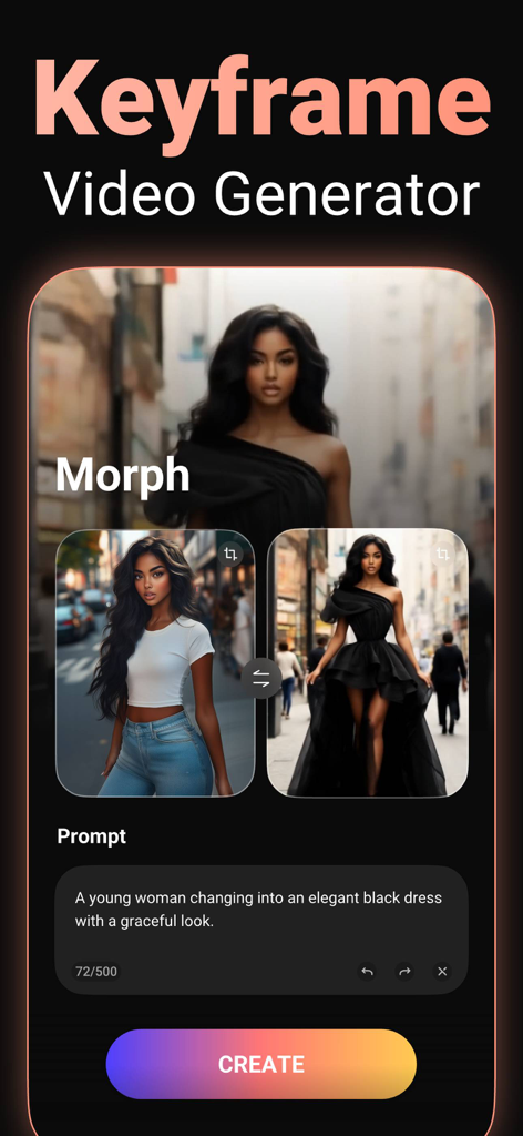 AI Video Generator - Viddo AI - Viddo AI app interface showing a keyframe video generator morphing a casual outfit into an elegant black dress using an AI prompt.