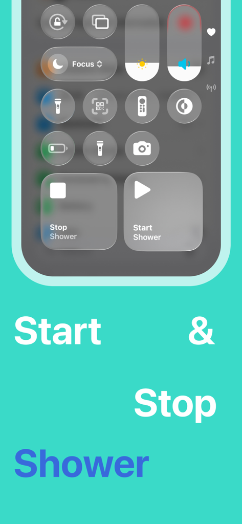 Intelly - Smart Shower Tracker - Boutons du centre de contrôle de l'iPhone pour démarrer et arrêter le suivi de douche Intelly.