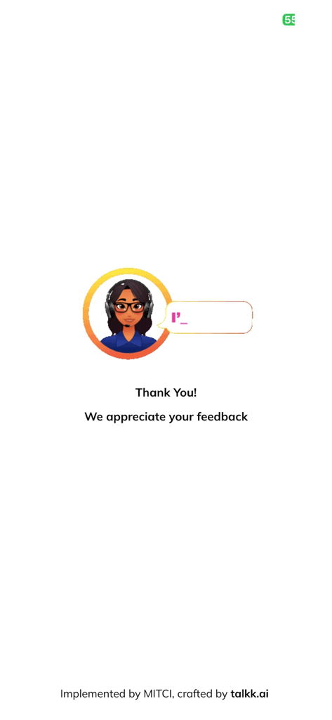 MAIA Bot feedback thank you screen with a digital assistant avatar