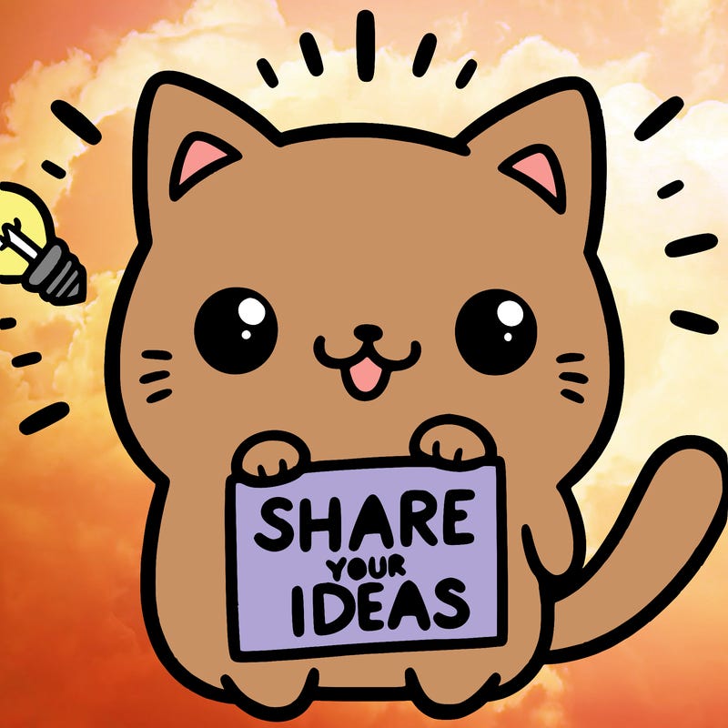 a cute cat saying share your ideas