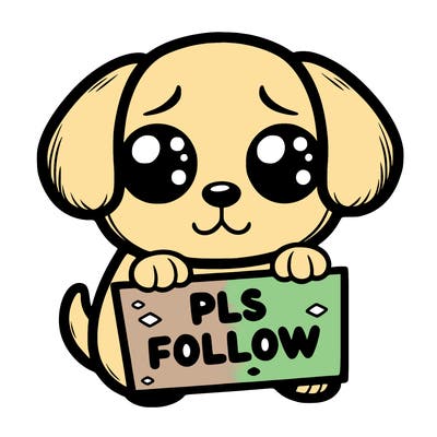 puppy with puppy eyes holing a sign that says pls follow