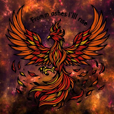 phoenix "from my ashes i'll rise"