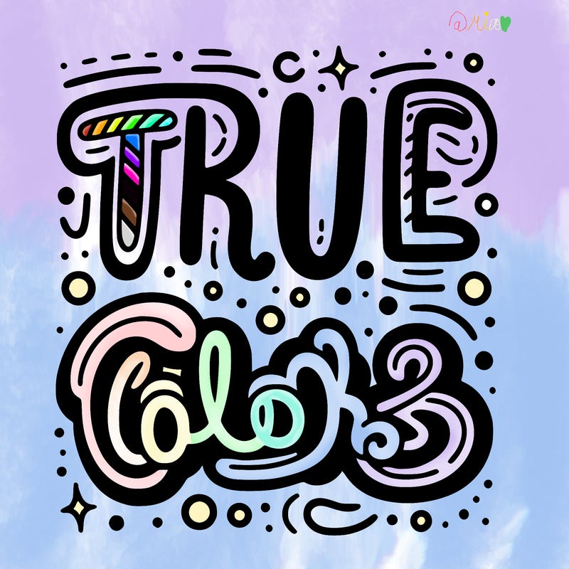 "true colors" written