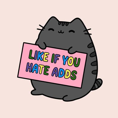 a kawii pusheen cat holding a sign that says like if you hate adds