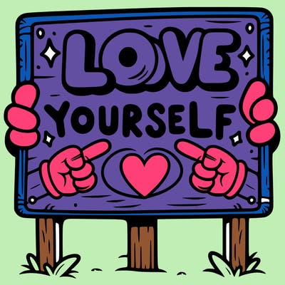 a sign where it is written: love yourself