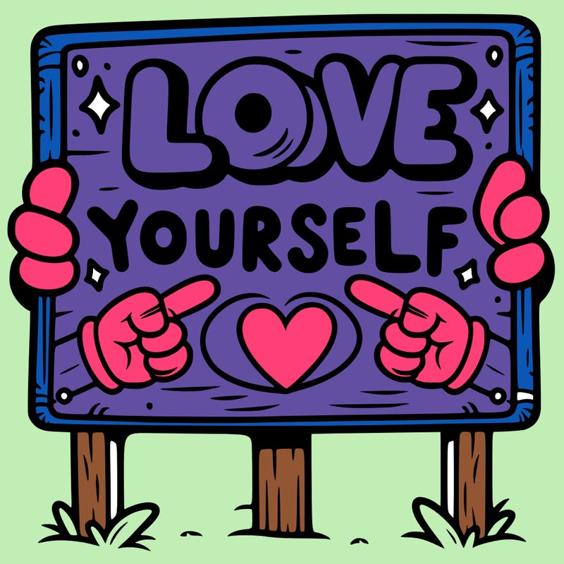 a sign where it is written: love yourself