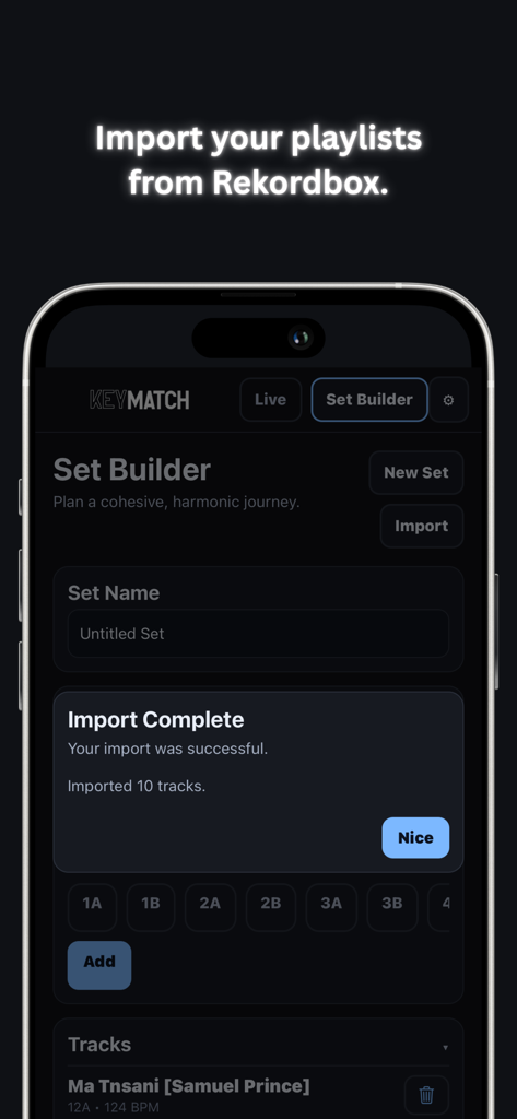 KeyMatch mobile App zeigt eine erfolgreiche Rekordbox-Playlist-Importbestätigung auf dem Set Builder-Bildschirm an.