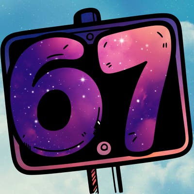 a sign that says 6 7