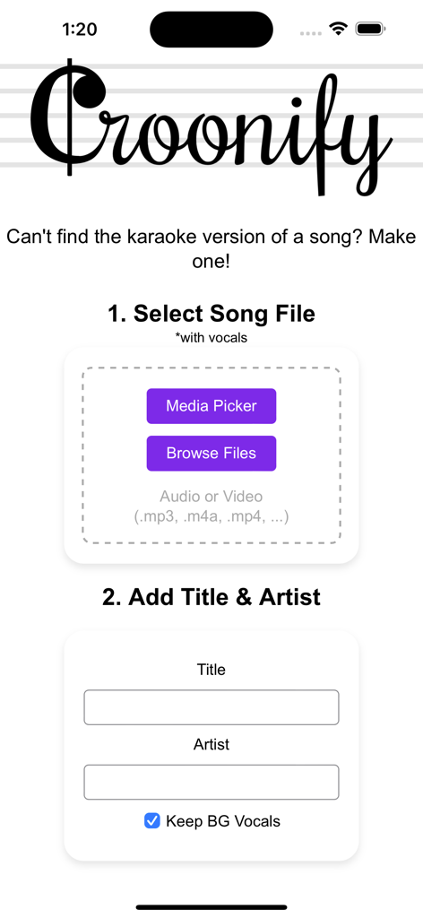 Croonify - Interface of the Croonify app showing steps to select a song file and enter song title and artist information