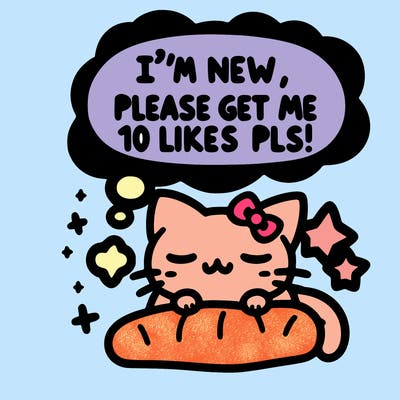 kitty taking a nap dream talking and saying "i'm new, please get me at least 10 likes pls!!"
