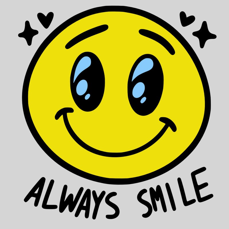 always smile