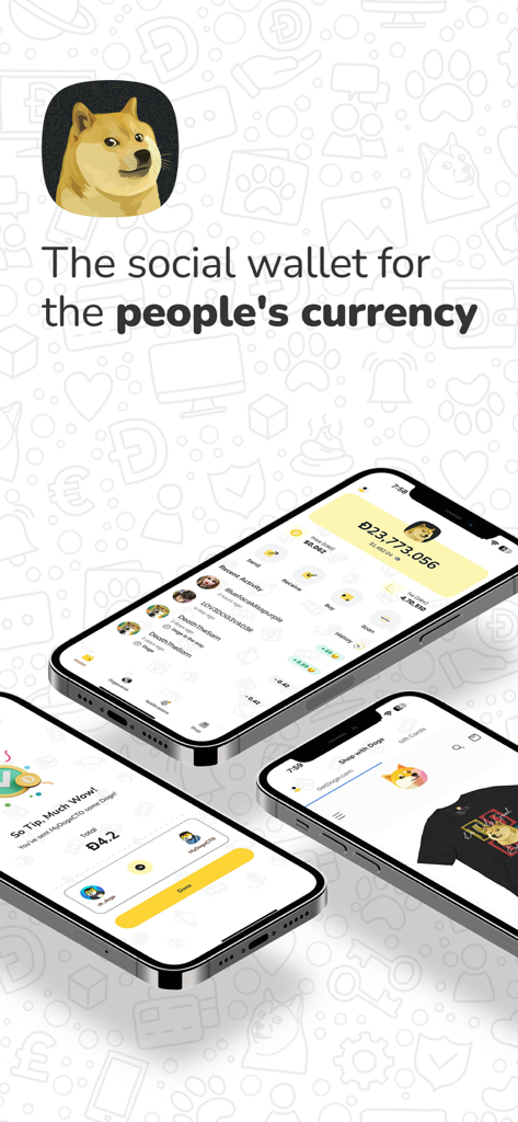 「人民の通貨のためのソーシャルウォレット」というスローガンが表示されたMyDogeアプリのインターフェースを表示する3台のスマートフォン。