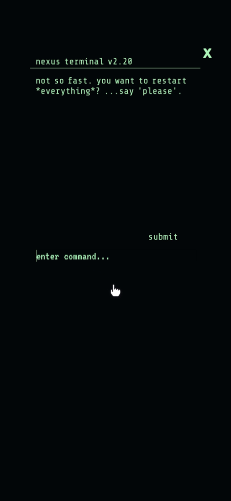 cozy cult - A dark screen displaying a satirical terminal interface in the game Cozy Cult asking the player to say please to restart.