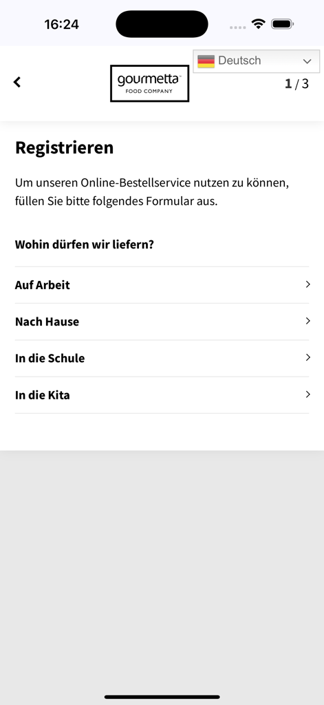 gourmetta Bestellung - Registration screen of the gourmetta app showing delivery location choices for work home school and daycare