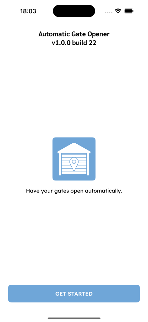 Automatic Gate Opener - Automatic Gate Opener mobile app welcome screen with a get started button