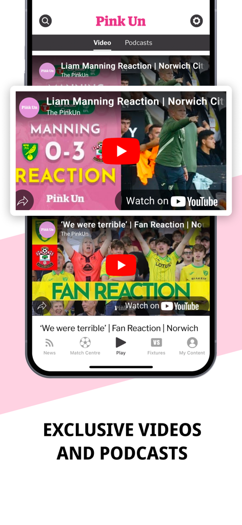 The Pink Un - The Pink Un app screen showcasing exclusive Norwich City FC match videos and podcasts