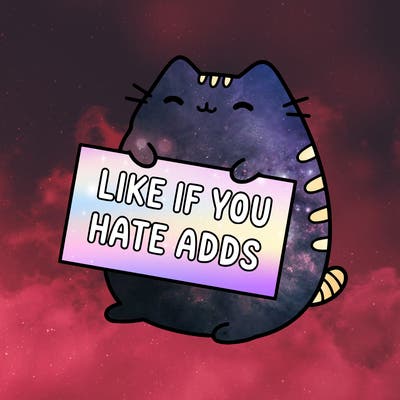 a kawii pusheen cat holding a sign that says like if you hate adds