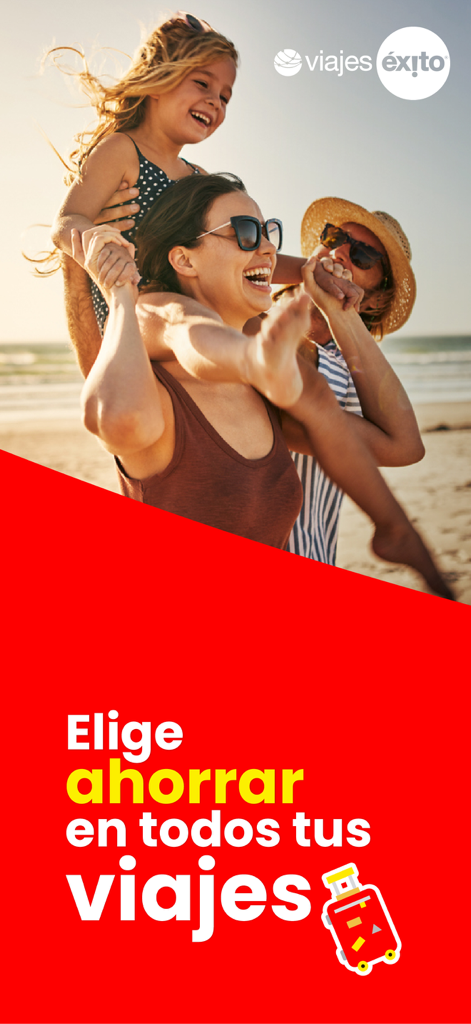Viajes Éxito - Viajes Exitoアプリで旅行がお得になるというメッセージとともに、ビーチで幸せそうな家族