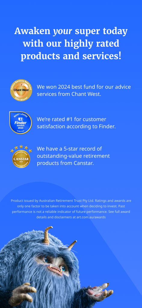 Australian Retirement Trust - Industry awards and ratings for Australian Retirement Trust including Chant West Finder and Canstar