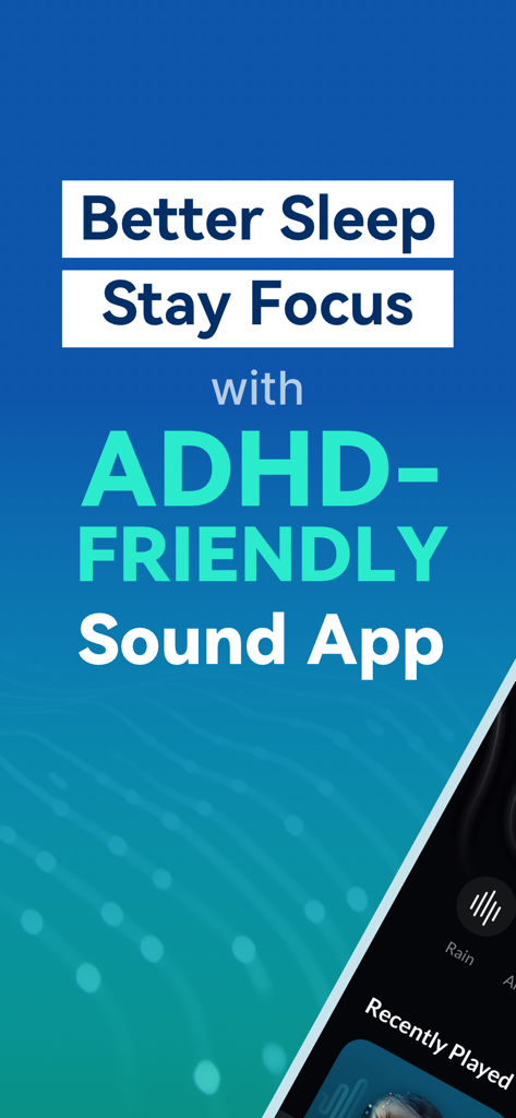 Schermata promozionale per l'App Sonora ADHD con testo su un sonno migliore e rimanere concentrati.