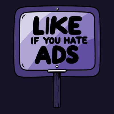 a sign that says like if you hate ads