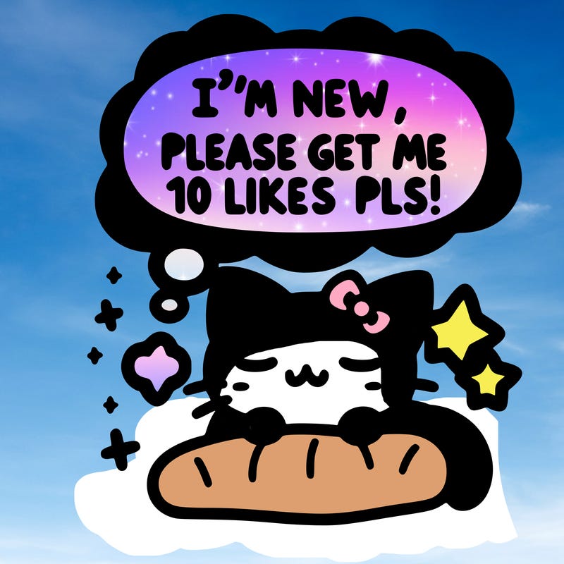 kitty taking a nap dream talking and saying "i'm new, please get me at least 10 likes pls!!"