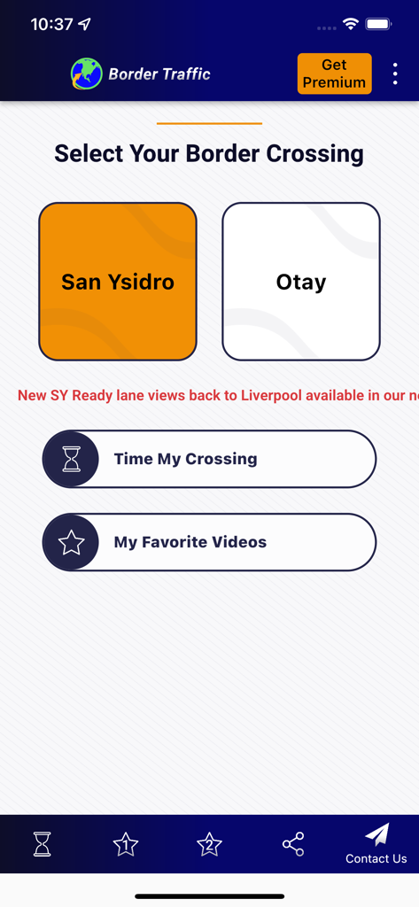 Pantalla de selección de la aplicación Border Traffic que muestra las opciones de cruce fronterizo de San Ysidro y Otay