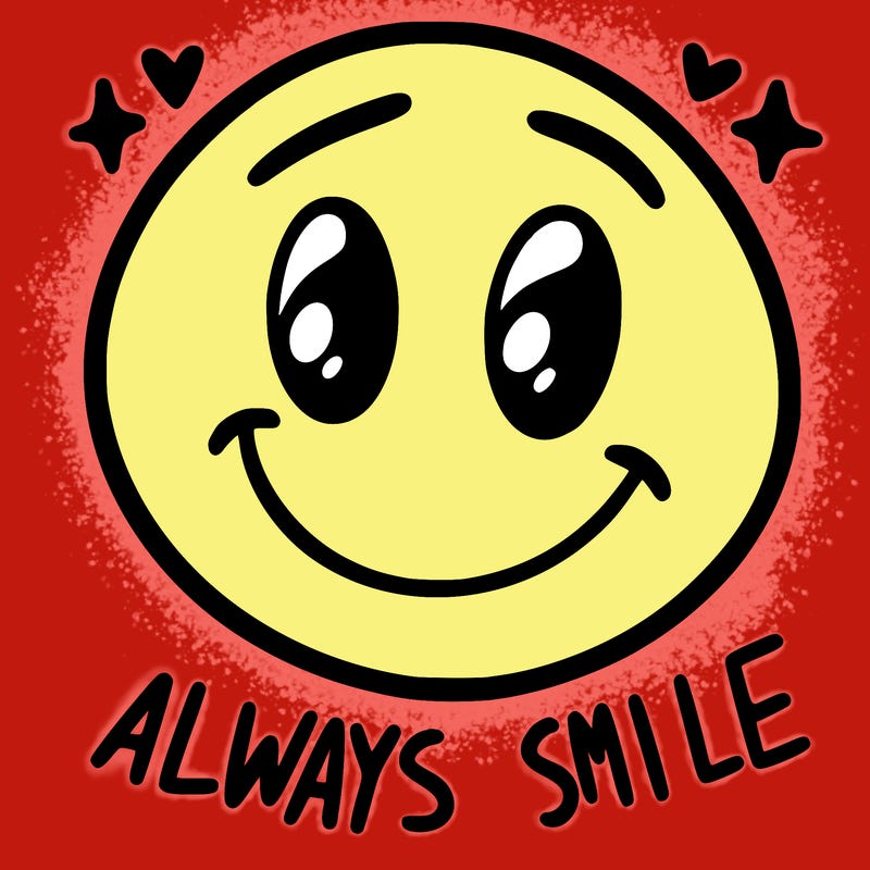 always smile