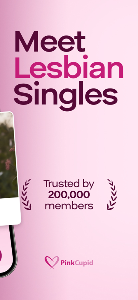 PinkCupid app screen featuring the text Meet Lesbian Singles and Trusted by 200,000 members on a pink background