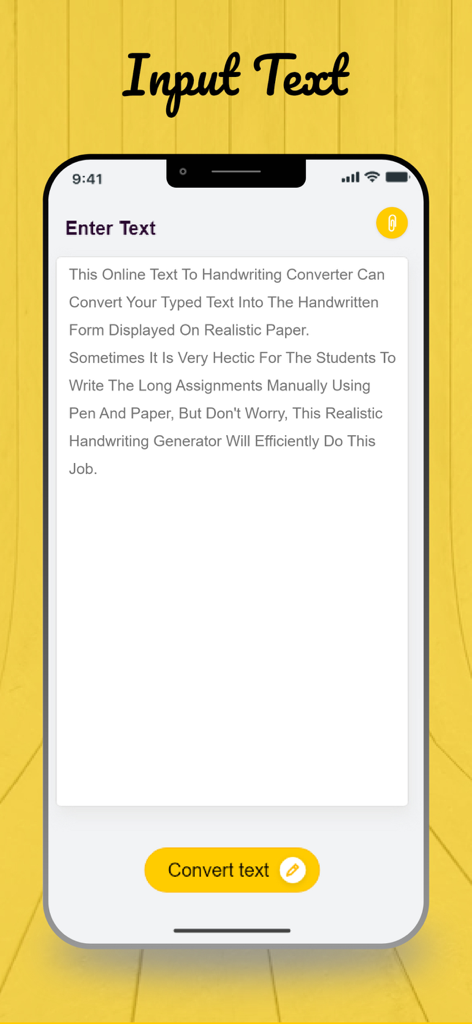 Text To Handwriting - Mobile app interface displaying a text entry field and a button to convert typed text into handwriting style