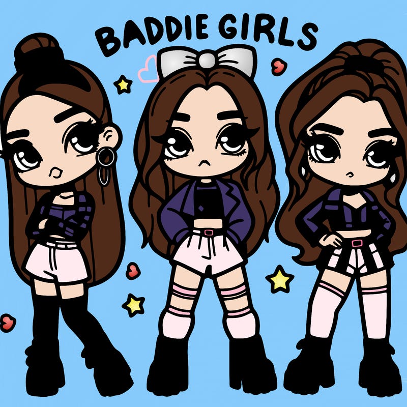 baddie girls