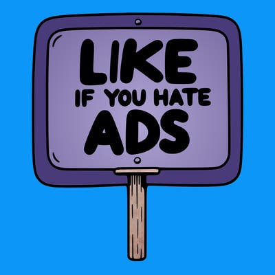 a sign that says like if you hate ads