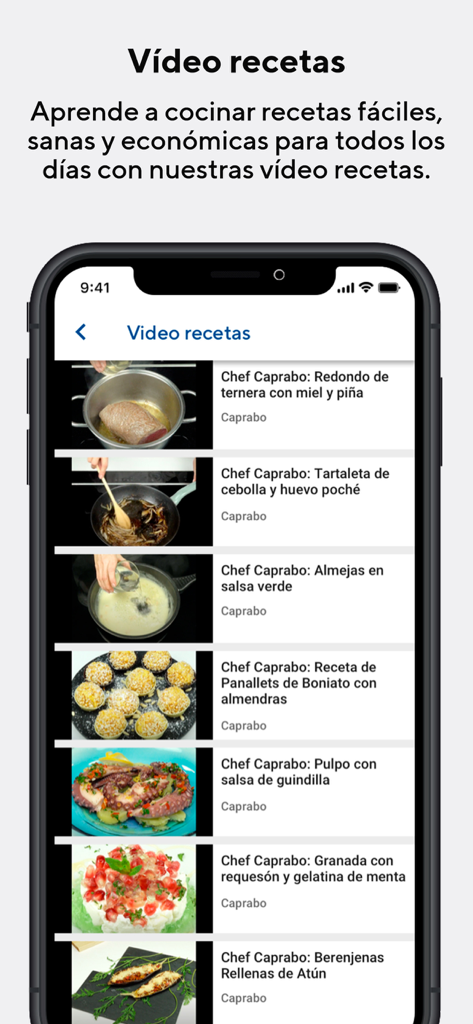 Caprabo - Una pantalla de smartphone mostrando una lista de recetas saludables y fáciles en video en la app Caprabo.