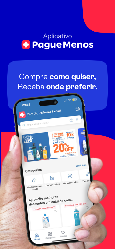 Farmácias Pague Menos - A hand holding a smartphone displaying the home screen of the Farmacias Pague Menos app with health and beauty products