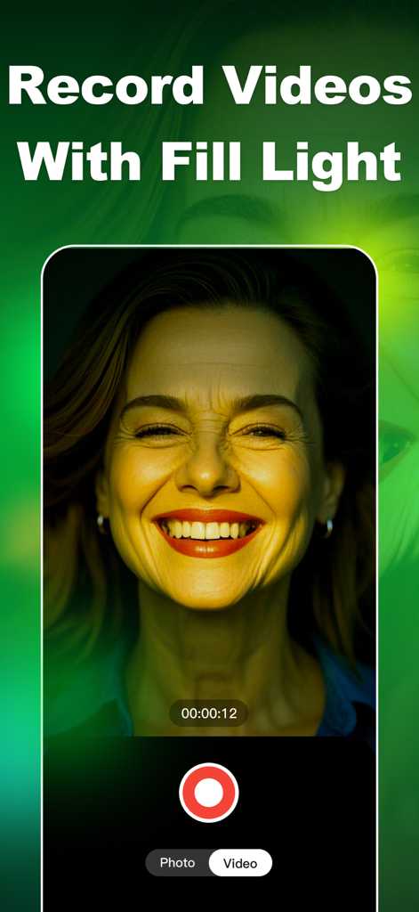 GlowCam Light:Selfie Camera - Interface of the GlowCam app showing a woman recording a video with a green fill light effect