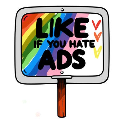 a sign that says like if you hate ads