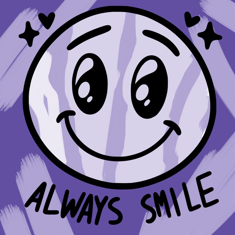 always smile