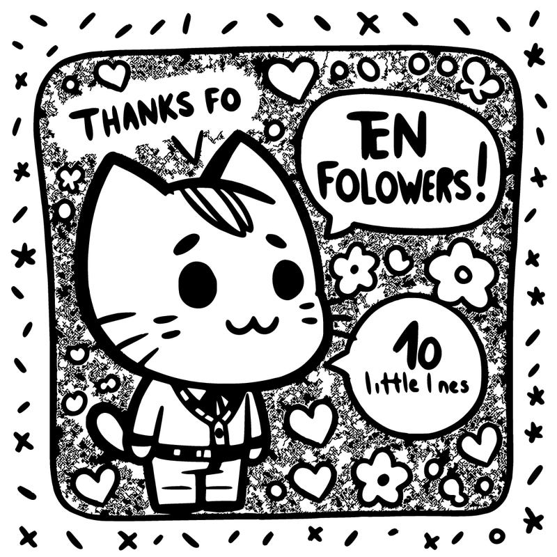 thanks for ten followers!!