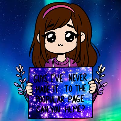a girl holding up a sign that says, guys, i’ve never made it to the popular page, can you help me?