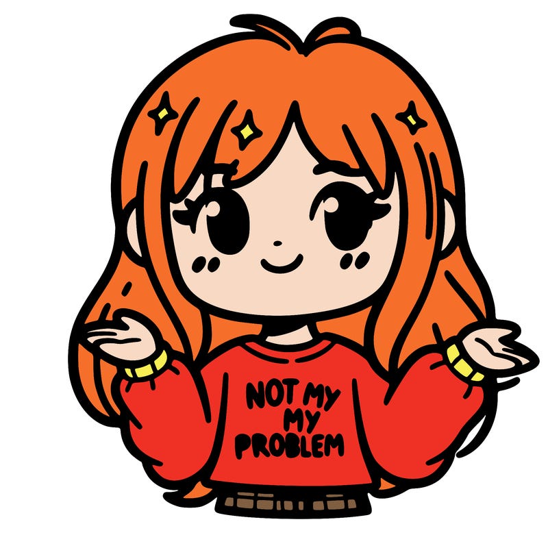 cute girl with a shirt saying "not my problem"