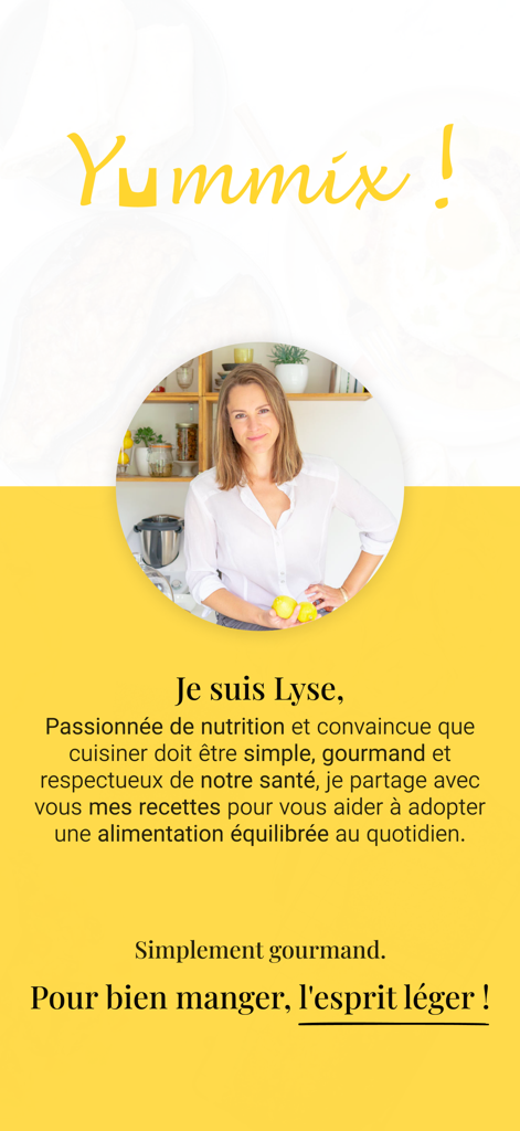 Yummixアプリの紹介画面。クリエイターのLyse Petitjean氏が登場し、ヘルシー調理に関するメッセージが表示されています。