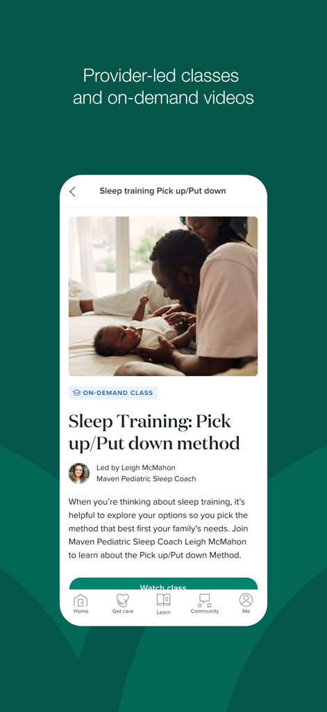 Maven Clinic - Maven Clinic App-Oberfläche, die einen bedarfsgerechten, von Anbietern geleiteten Videokurs über die "Pick-up-Put-down"-Schlaftrainingsmethode für Babys zeigt.