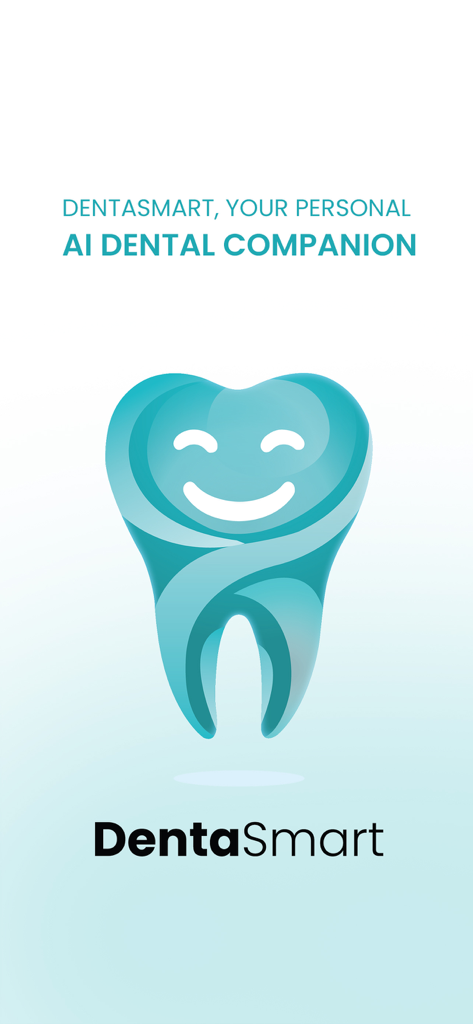 DentaSmart - Écran d'accueil de l'application DentaSmart avec une icône de dent souriante et le slogan Votre Compagnon Dentaire Personnel IA