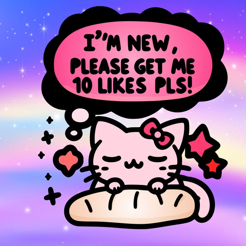 kitty taking a nap dream talking and saying "i'm new, please get me at least 10 likes pls!!"