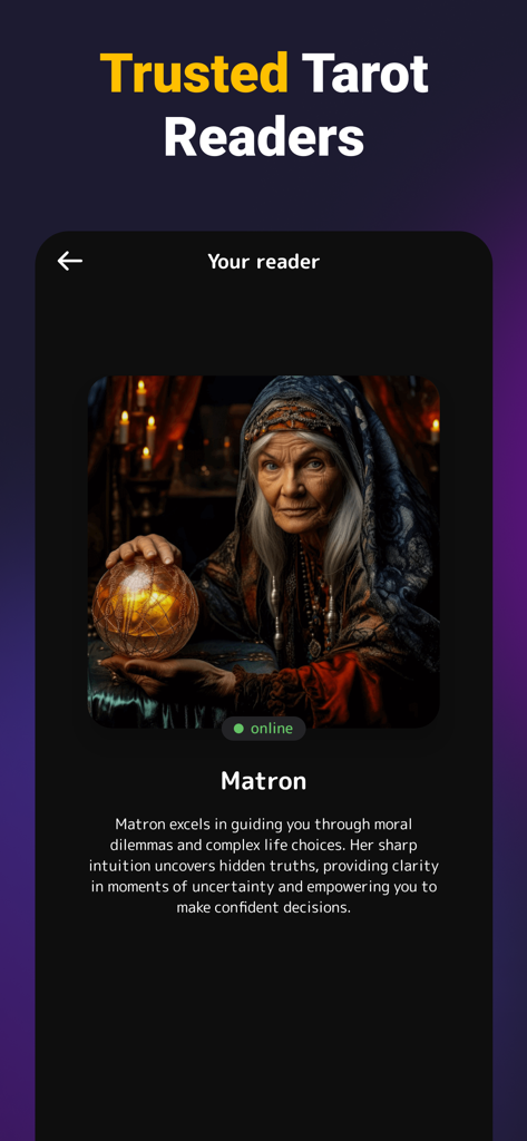 Tarot Card Reading and Meaning - Perfil de una vidente en línea llamada Matron sosteniendo una bola de cristal brillante en la aplicación Lectura e Interpretación de Cartas del Tarot
