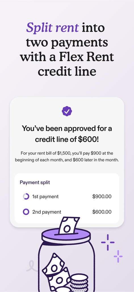 Flex - Rent On Your Schedule - Tela do aplicativo móvel mostrando uma aprovação de linha de crédito para dividir uma conta de aluguel mensal em dois pagamentos gerenciáveis.