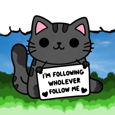 cat with a sign that says i’m following whoever follows me