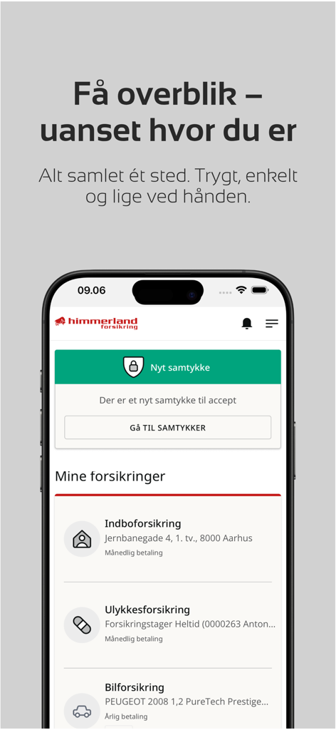 Mit Himmerland - Panel de la app móvil de seguros Mit Himmerland que muestra resúmenes de pólizas de hogar, accidentes y auto