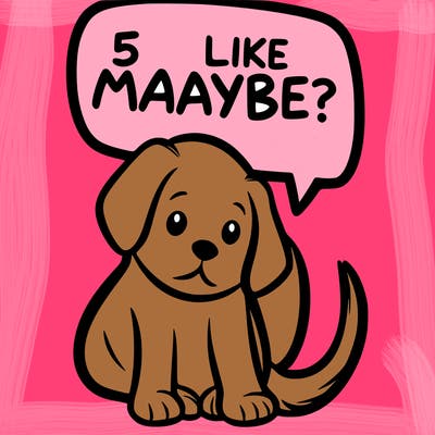 a puppy that says 5 like maybe