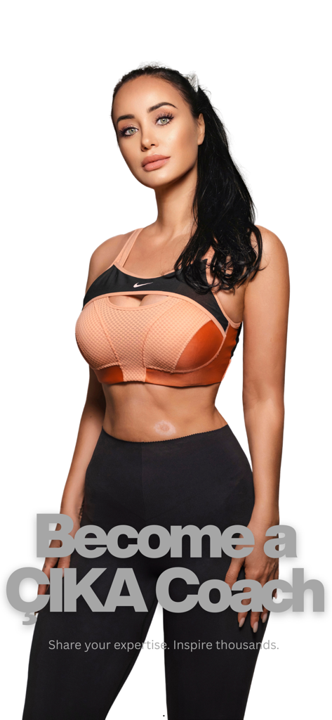 ÇIKA - Eine Frau in Fitnesskleidung mit Text, der Wellness-Experten einlädt, der ÇIKA-Community als Coach beizutreten.